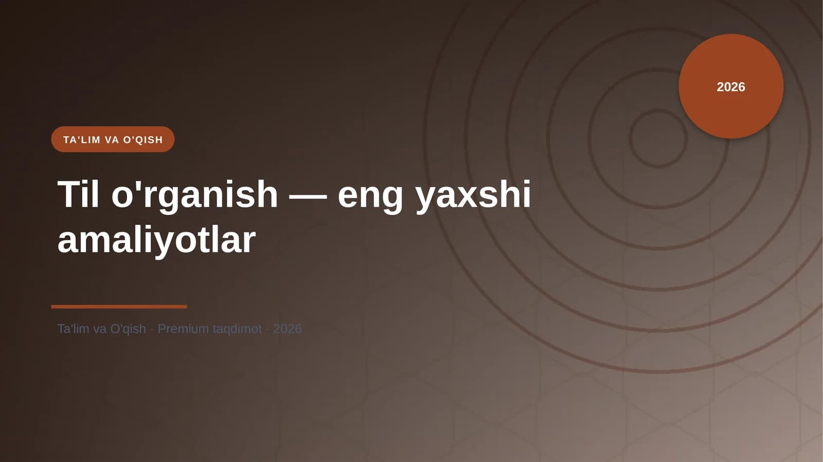 Til o'rganish — eng yaxshi amaliyotlar