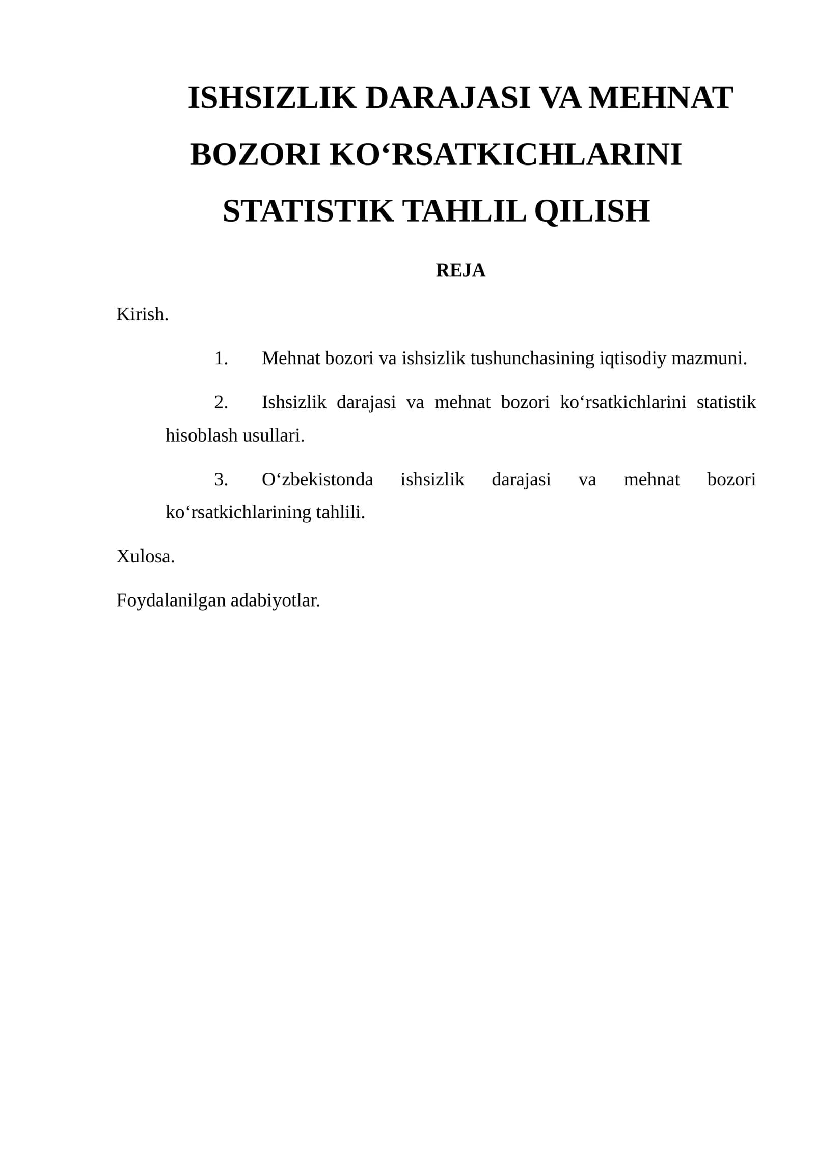 ISHSIZLIK DARAJASI VA MEHNAT BOZORI KO‘RSATKICHLARINI STATISTIK TAHLIL QILISH