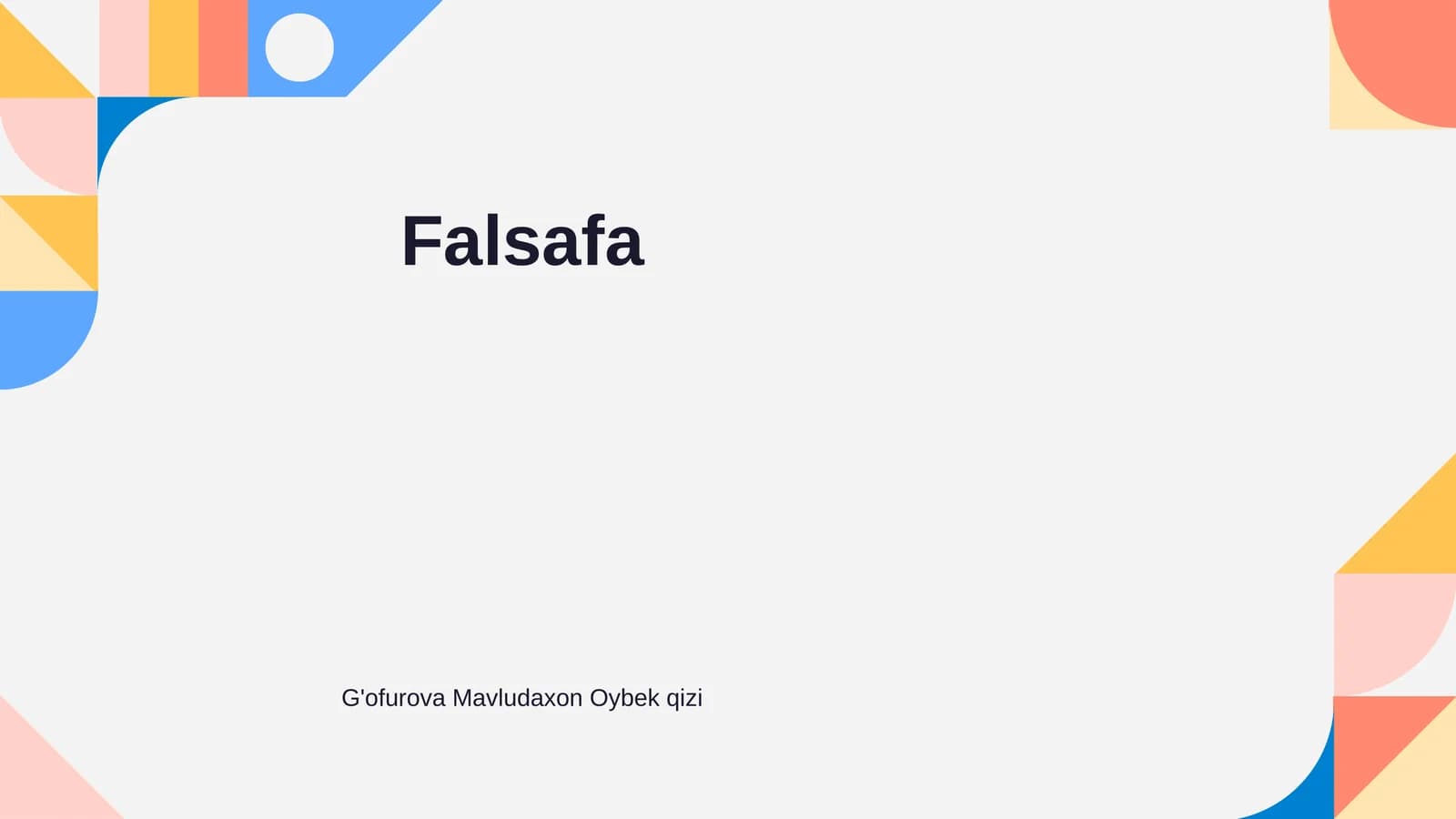 Falsafa G'ofurova Mavludaxon Oybek qizi
