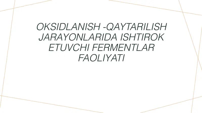 Oksidlanish qaytarilish reaksiyalari ishtirok etuvchi fermentlar