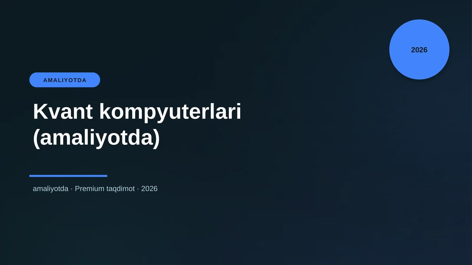 Kvant kompyuterlari (amaliyotda)