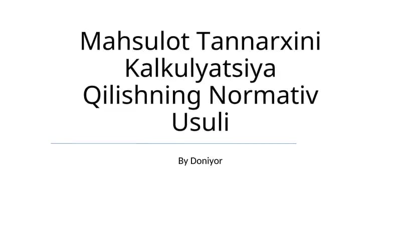 Mаhsulоt Tаnnаrхini Kаlkulyatsiya Qilishning Nоrmаtiv Usuli