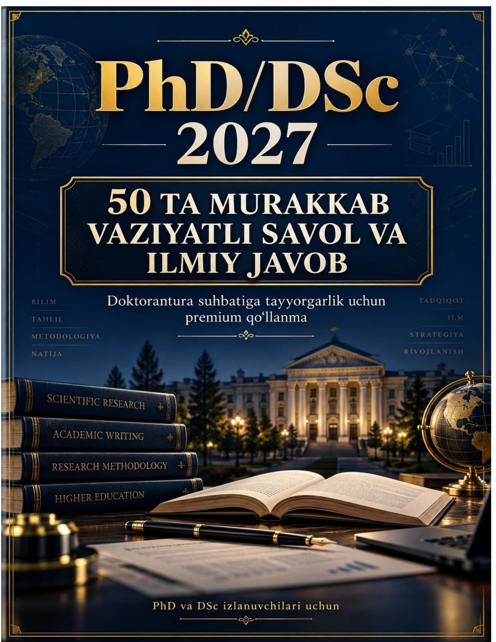 PhD_DSc_2027_50_MURAKKAB_VAZIYATLI_SAVOL_JAVOB_PREMIUM.docx