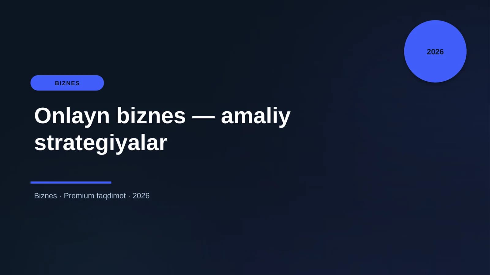 Onlayn biznes — amaliy strategiyalar