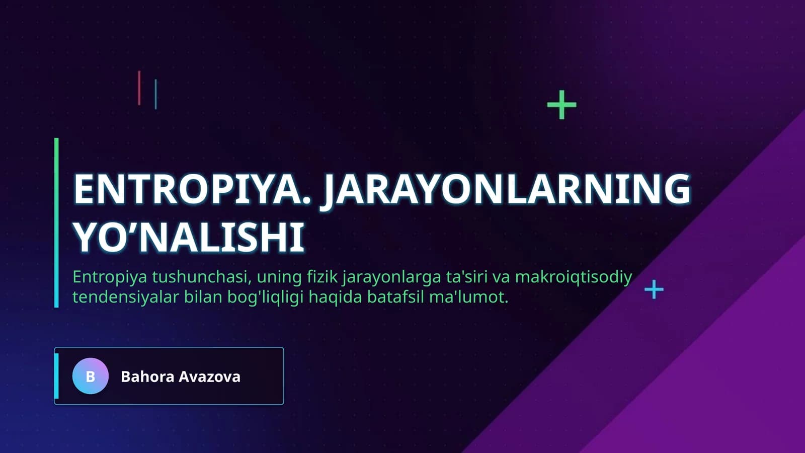 Entropiya. Jarayonlarning yo’nalishi