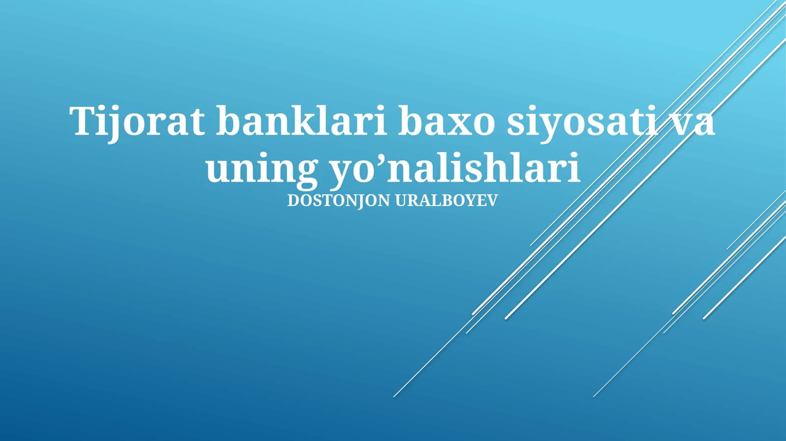 Tijorat banklari baxo siyosati va uning yo’nalishlari