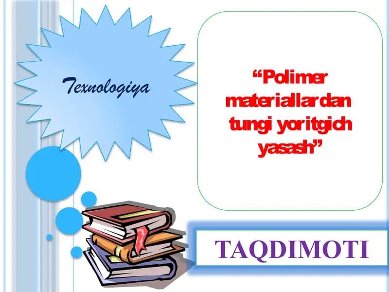 Polimer materiallardan  tungi yoritgich yasash