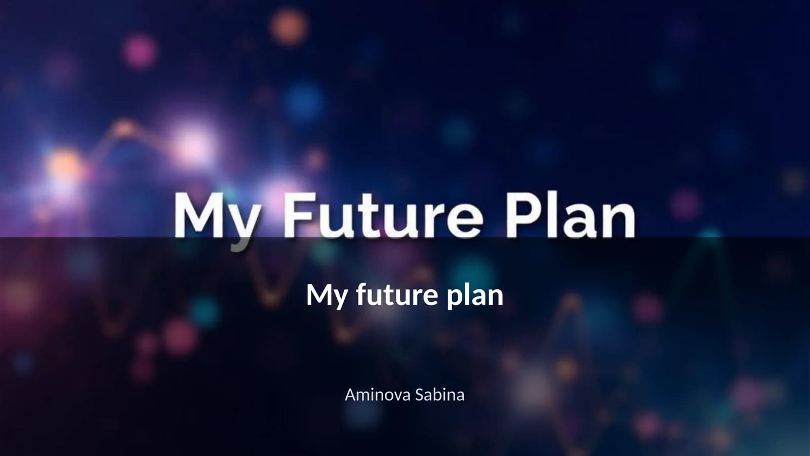 My future plan