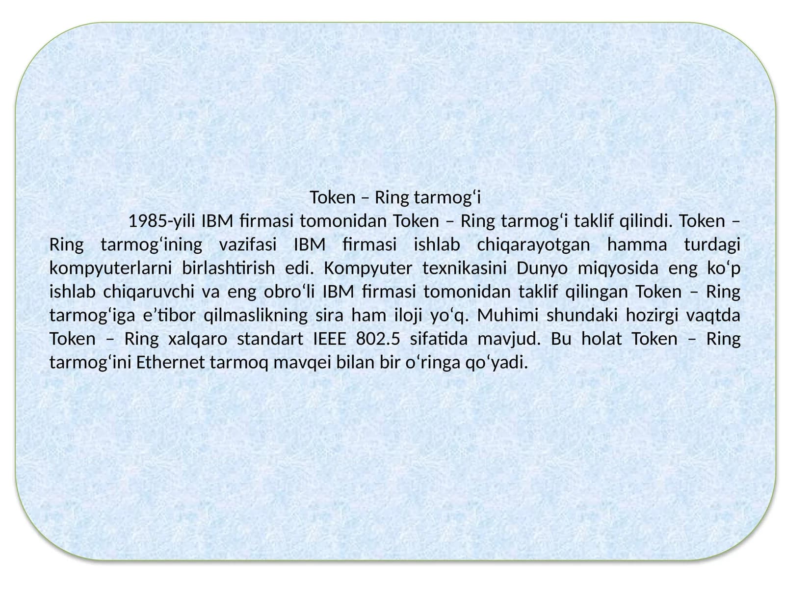 Token – Ring tаrmоg‘i