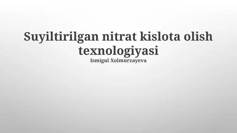Suyiltirilgan nitrat kislota olish texnologiyasi