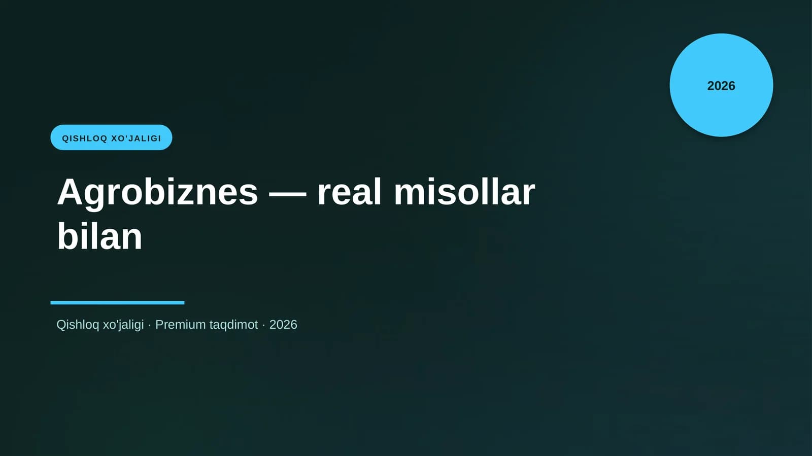 Agrobiznes — real misollar bilan