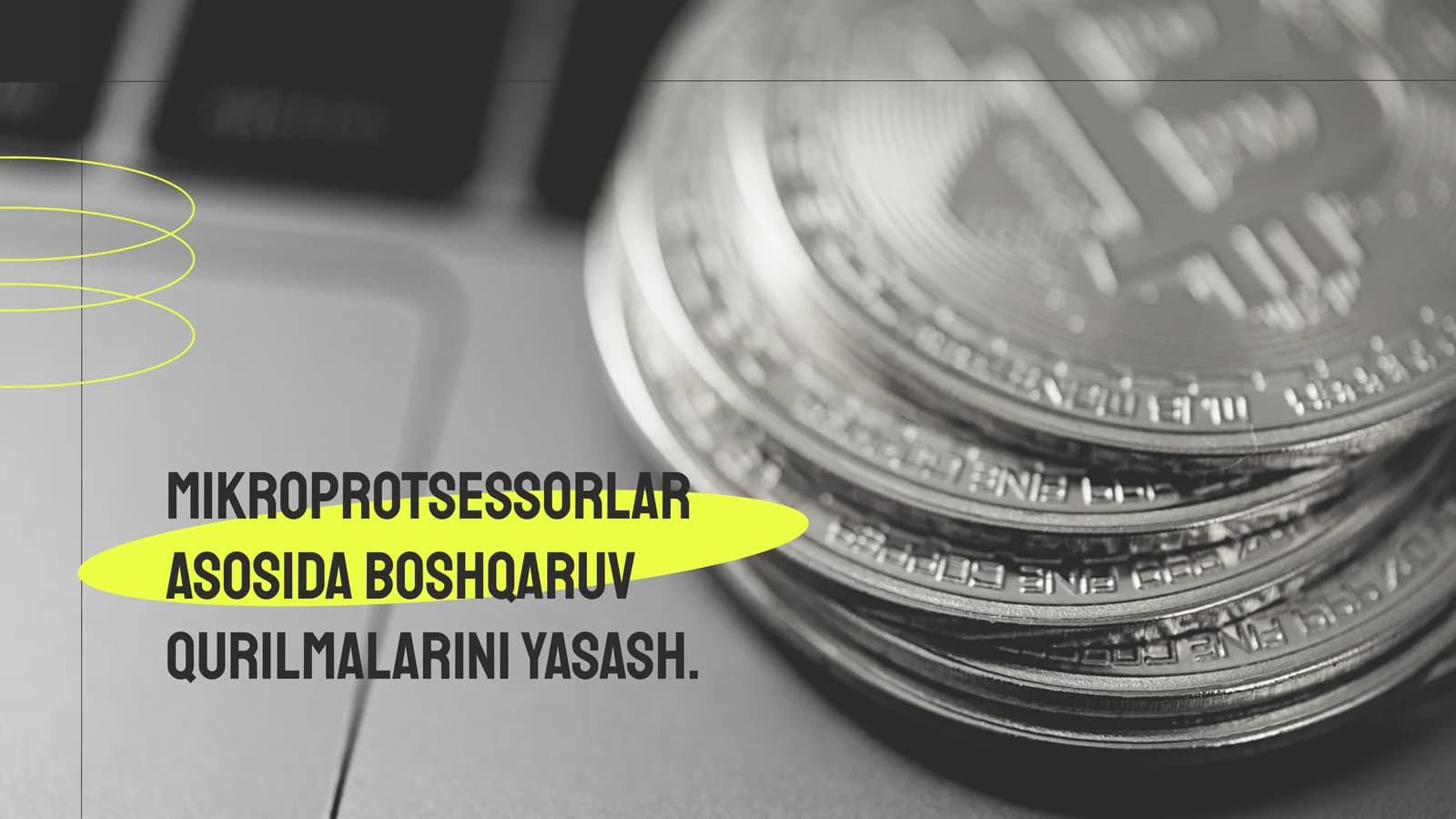 Mikroprotsessorlar asosida boshqaruv qurilmalarini yasash
