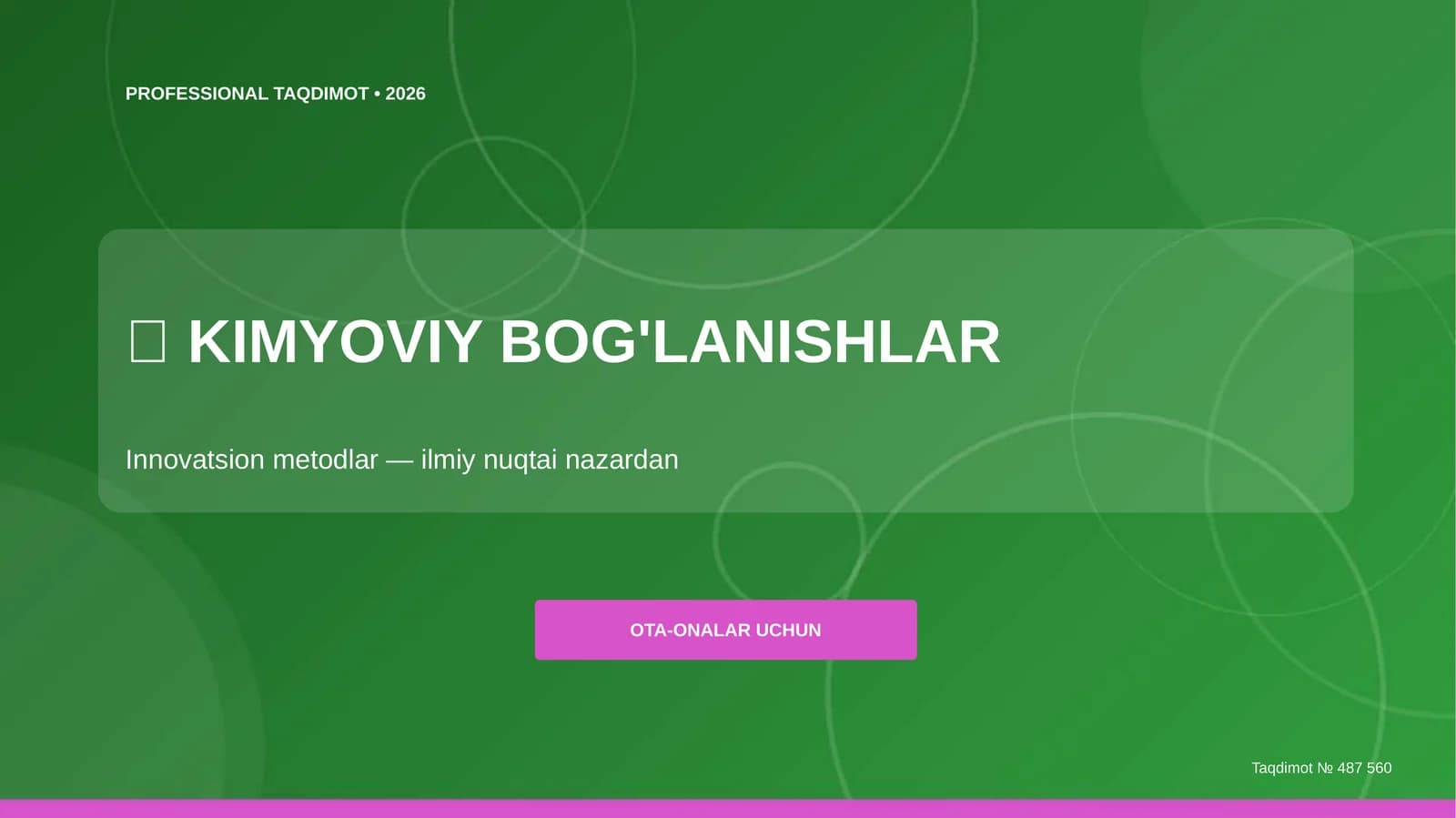 KIMYOVIY BOG'LANISHLAR Taqdimot