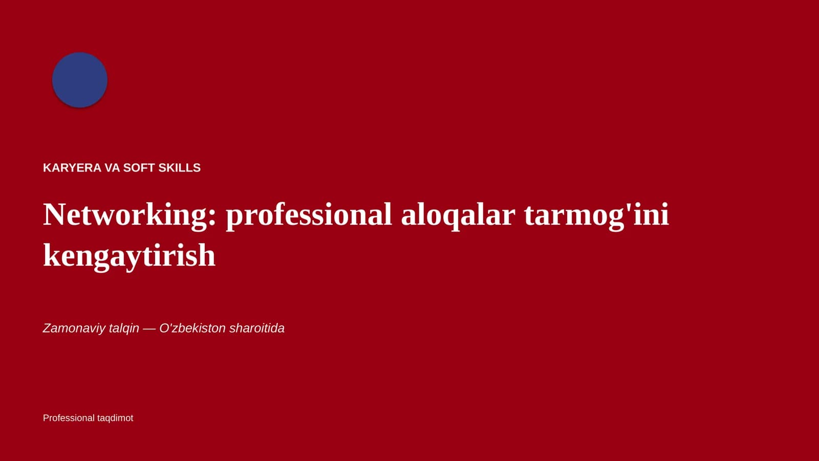Networking: professional aloqalar tarmog'ini kengaytirish