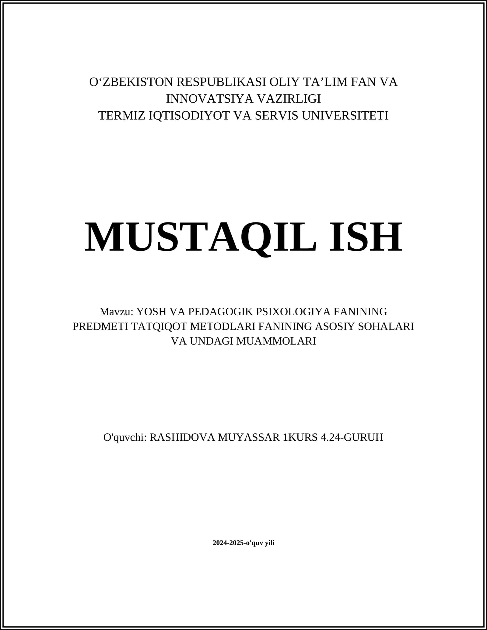 YOSH VA PEDAGOGIK PSIXOLOGIYA FANINING PREDMETI TATQIQOT METODLARI FANINING ASOSIY SOHALARI VA UNDAGI MUAMMOLARI