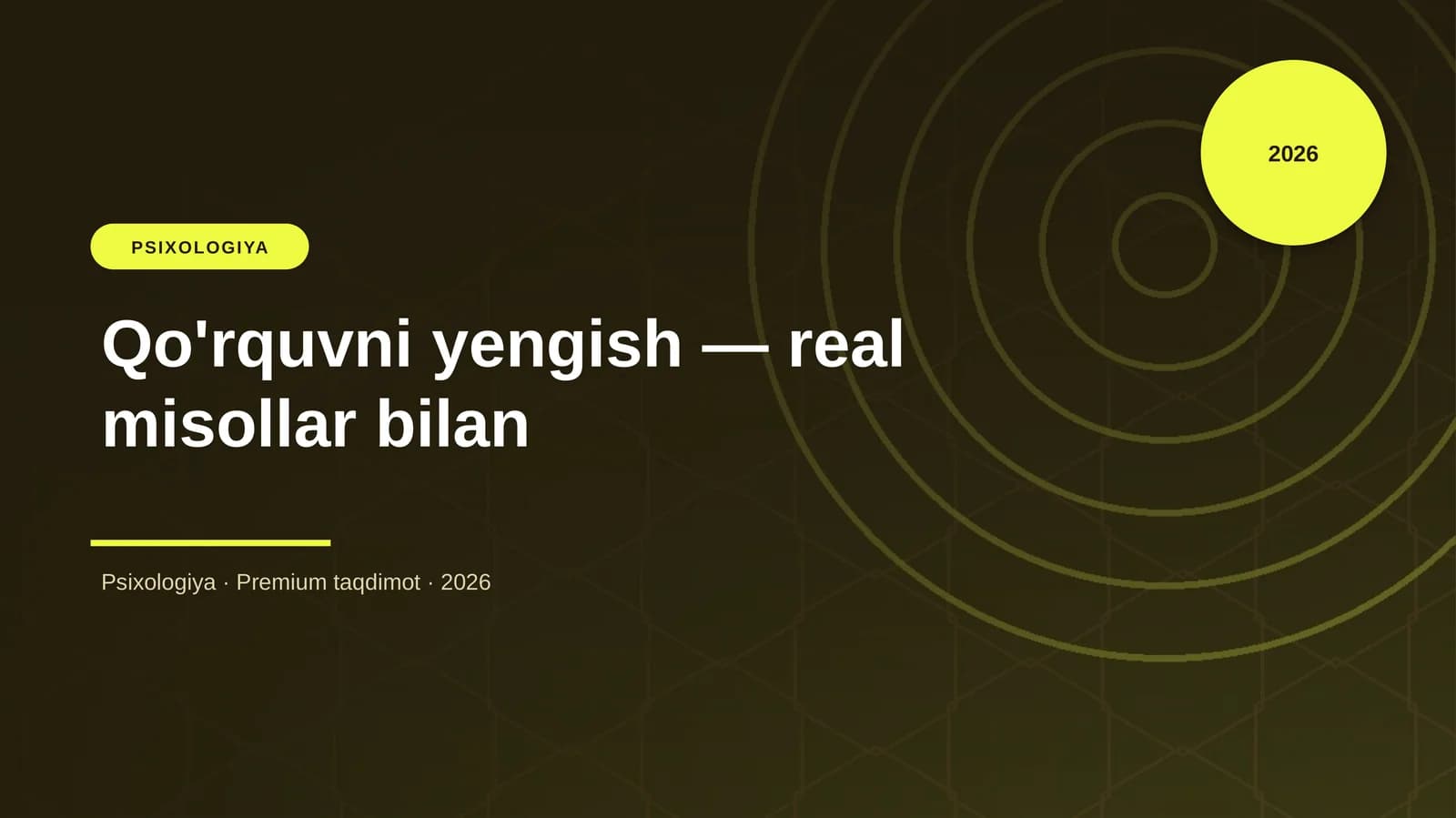 Qo'rquvni yengish — real misollar bilan