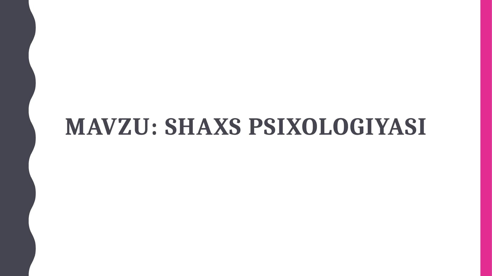 shaxs Psixologiyasi
