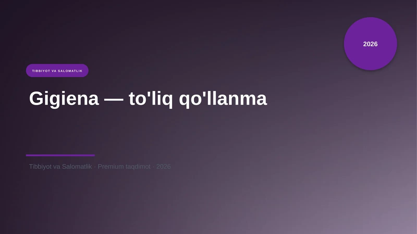 Gigiena — to'liq qo'llanma