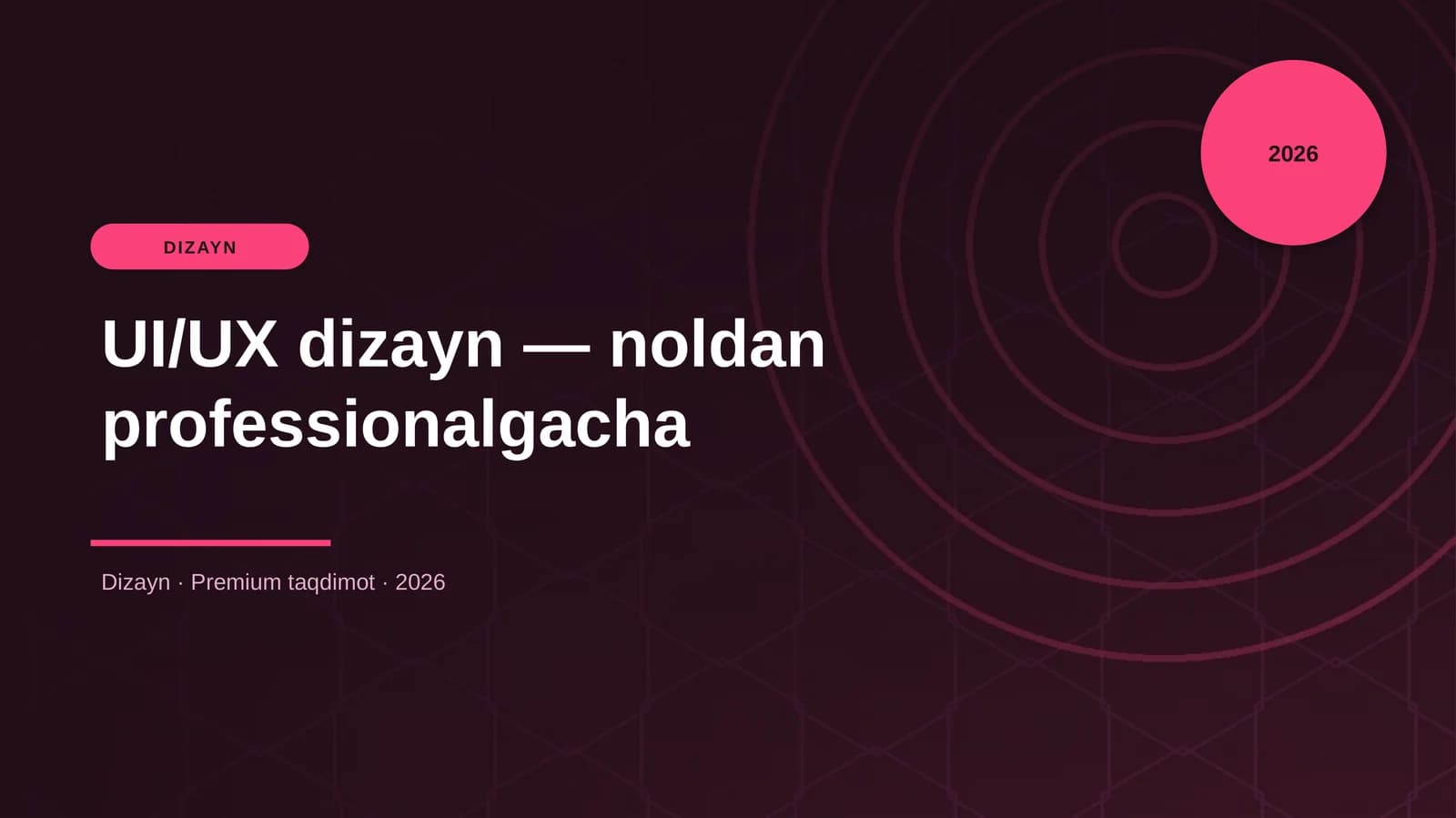 UI/UX dizayn — noldan professionalgacha