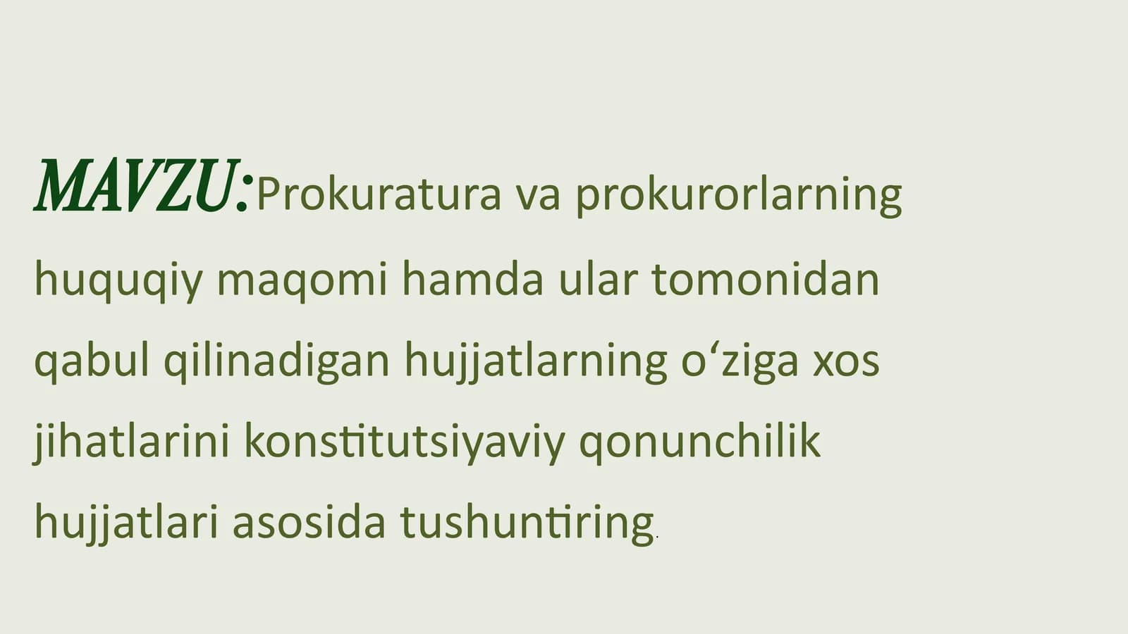 Prokuratura va prokurorlarning huquqiy maqomi