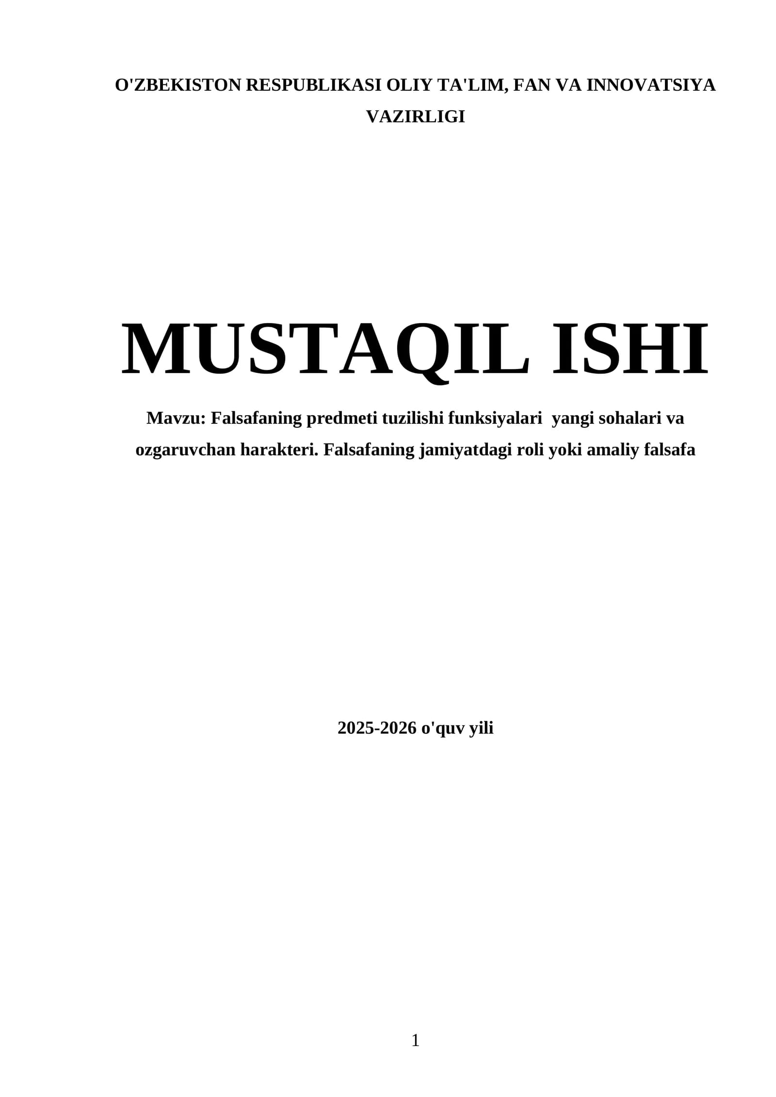 Falsafaning predmeti tuzilishi funksiyalari yangi sohalari va ozgaruvchan harakteri