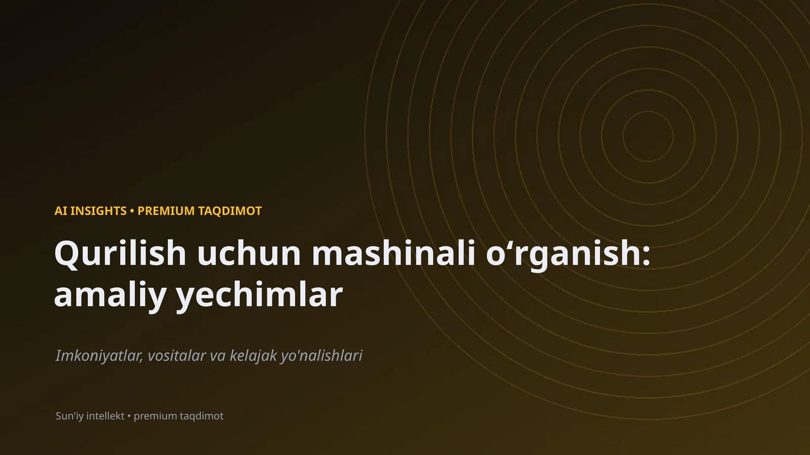 AI INSIGHTS • PREMIUM TAQDIMOT