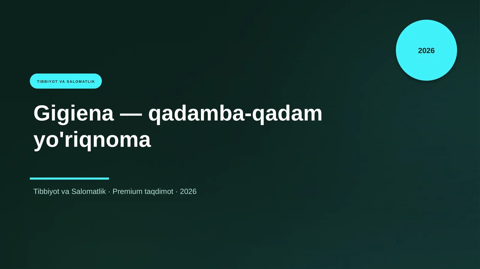 Gigiena — qadamba-qadam yo'riqnoma
