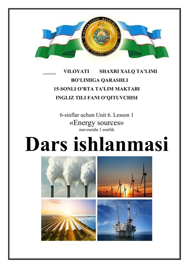 6-sinflar uchun "Energy sources' nomli dars ishlanma