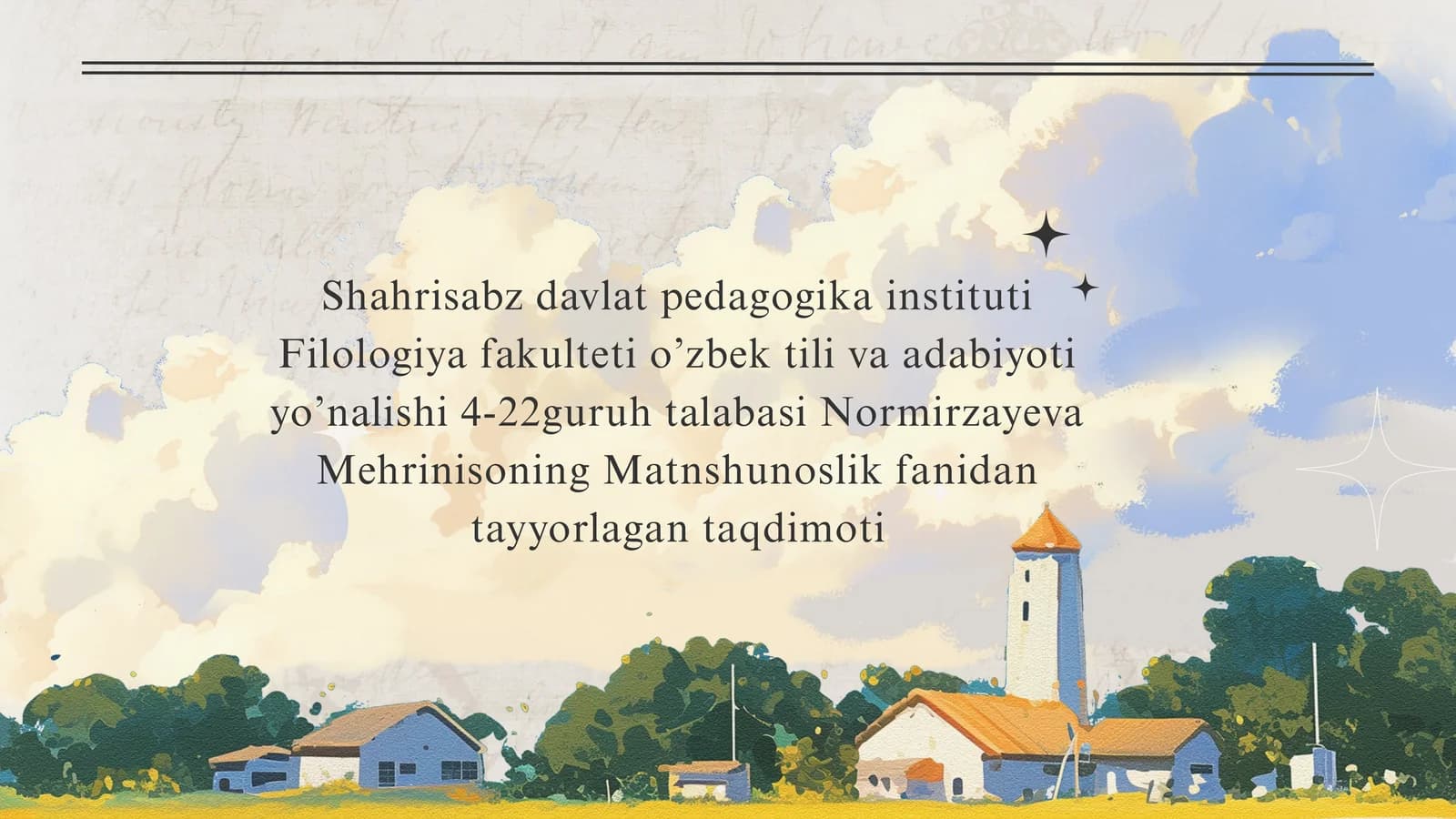 Normirzayeva Mehrinisoning Matnshunoslik fanidan tayyorlagan taqdimoti