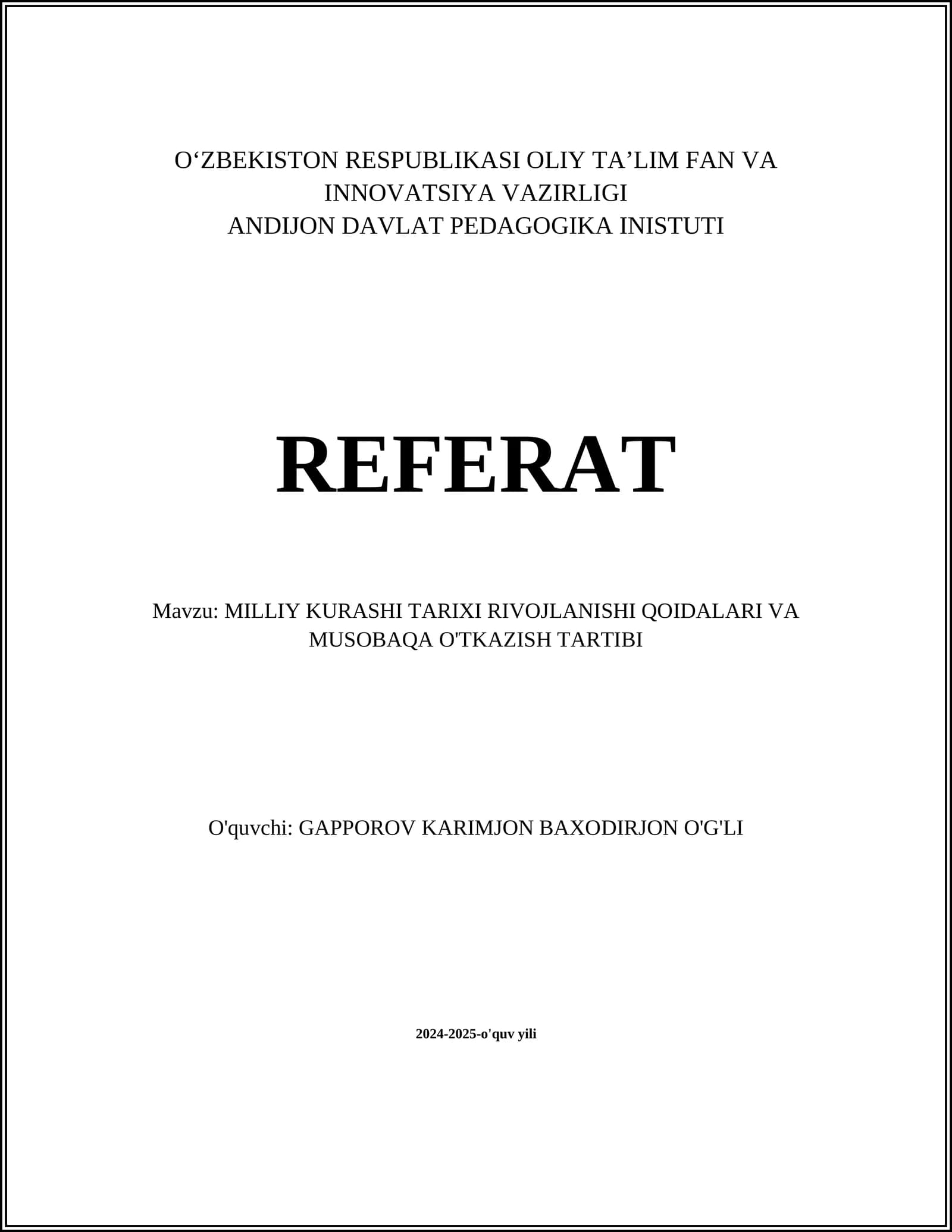 MILLIY KURASHI TARIXI RIVOJLANISHI QOIDALARI VA MUSOBAQA O'TKAZISH TARTIBI REFERAT
