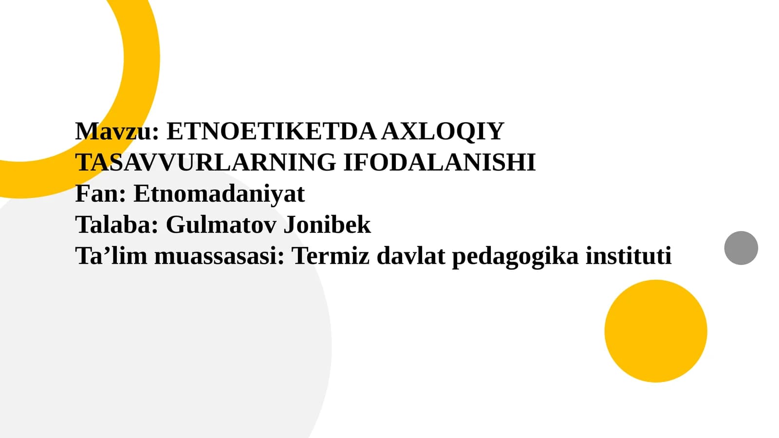 ETNOETIKETDA AXLOQIY TASAVVURLARNING IFODALANISHI.pptx