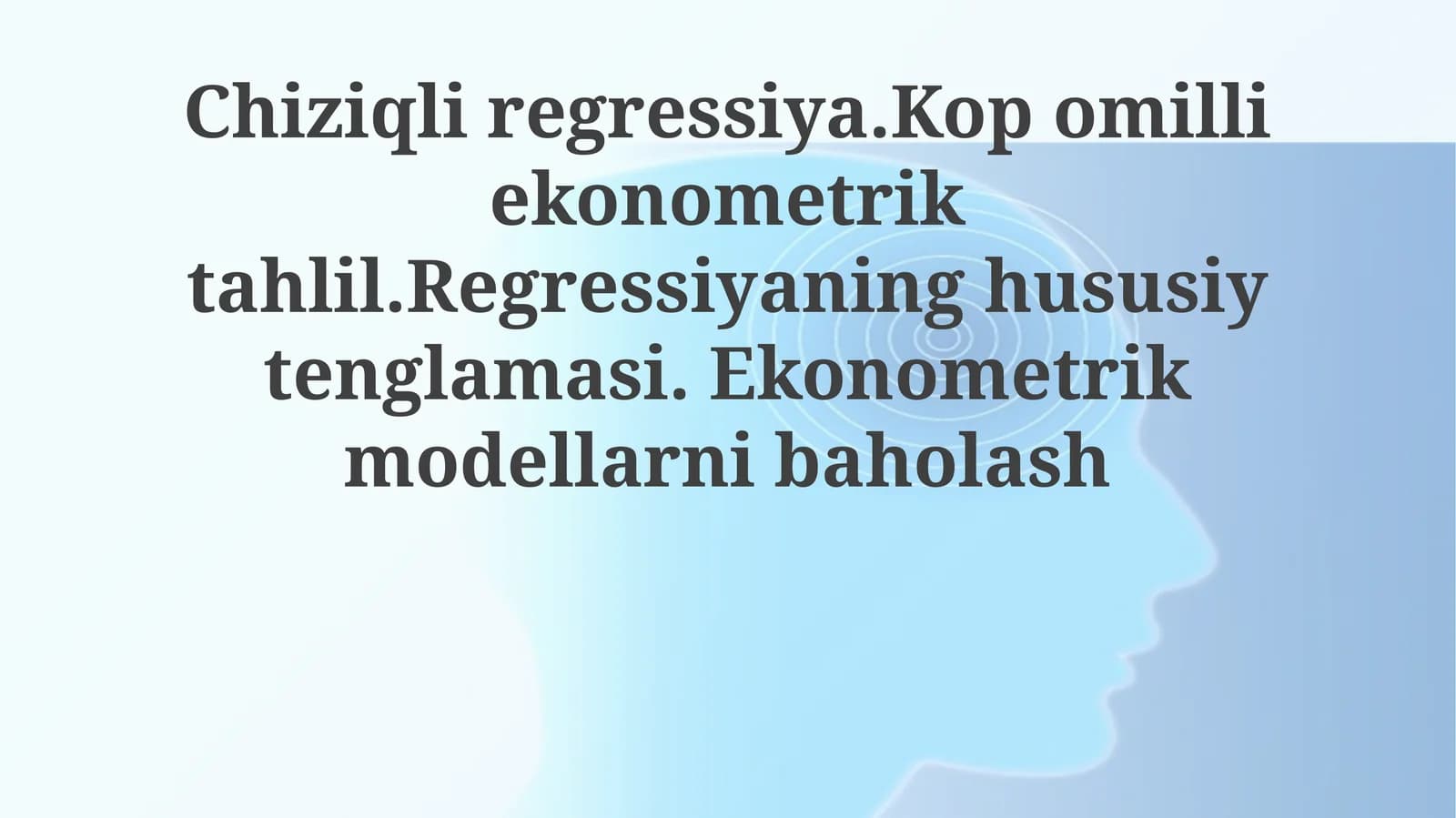 Koʻp Oʻzgaruvchili Ekonometrik Tahlil