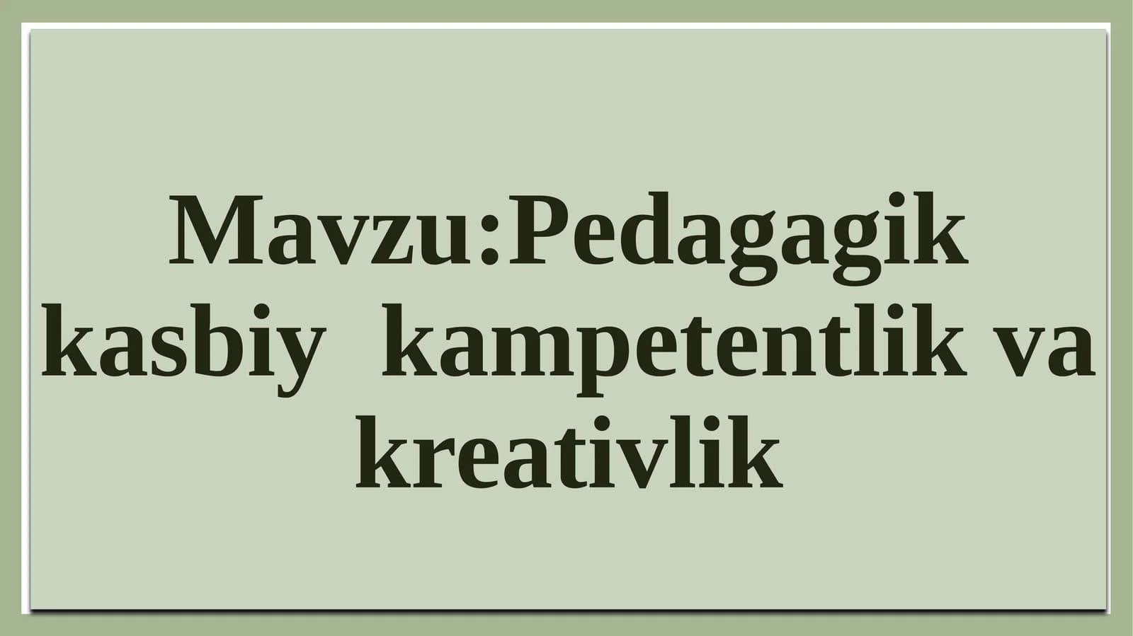 Kompetentlik va kreativlik