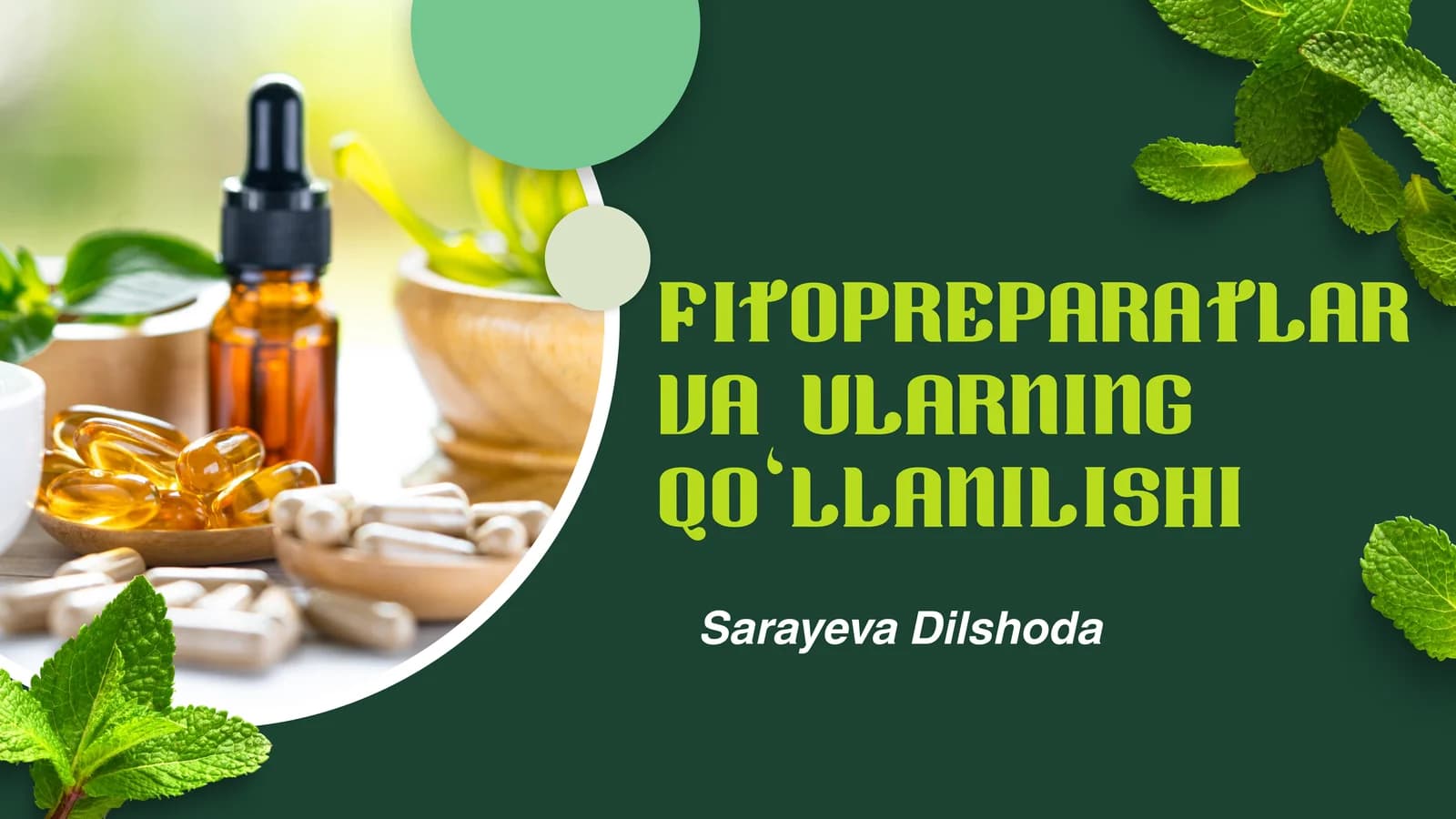 FITOPREPARATLAR VA ULARNING QO‘LLANILISHI