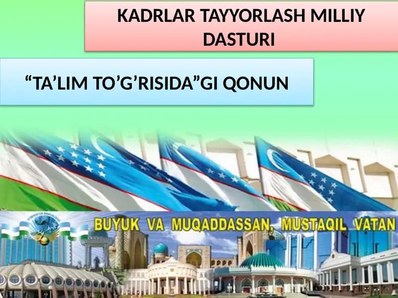 KADRLAR TAYYORLASH MILLIY DASTURI