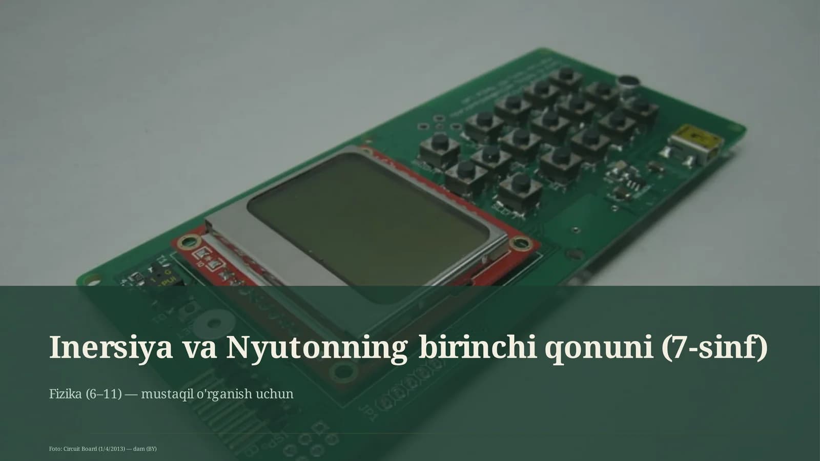 Inersiya va Nyutonning birinchi qonuni (7-sinf)