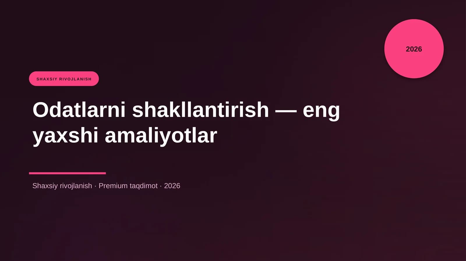 Odatlarni shakllantirish — eng yaxshi amaliyotlar