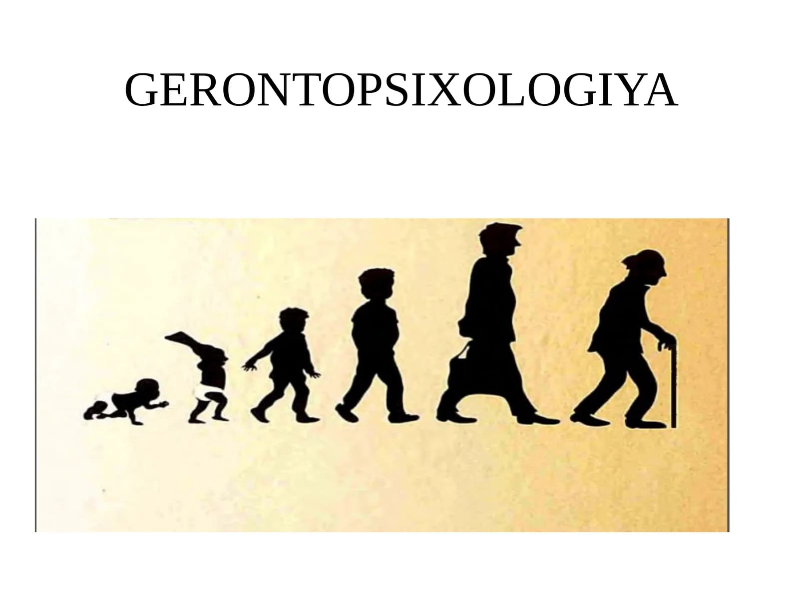 GERONTOPSIXOLOGIYA
