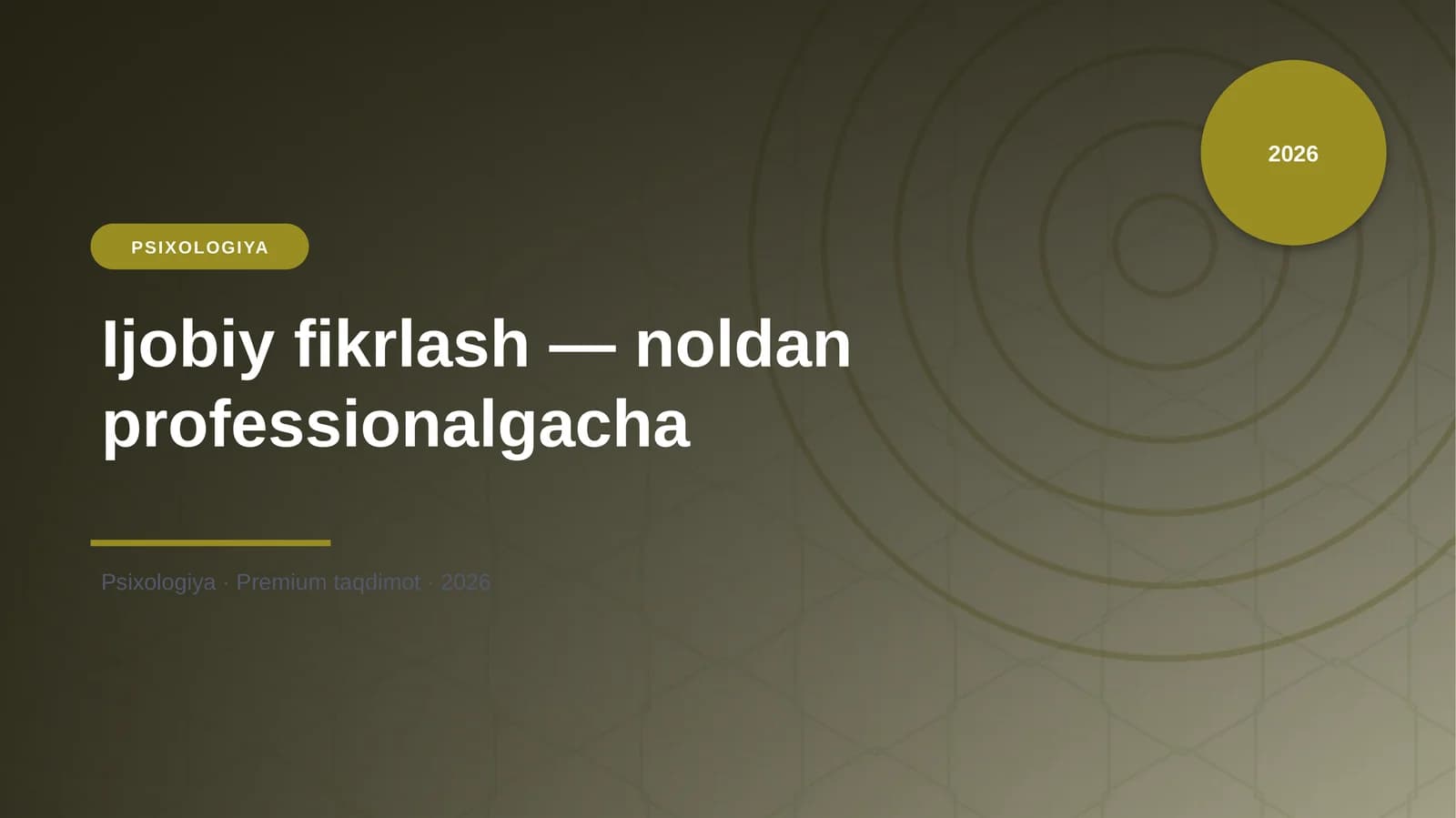 Ijobiy fikrlash — noldan professionalgacha