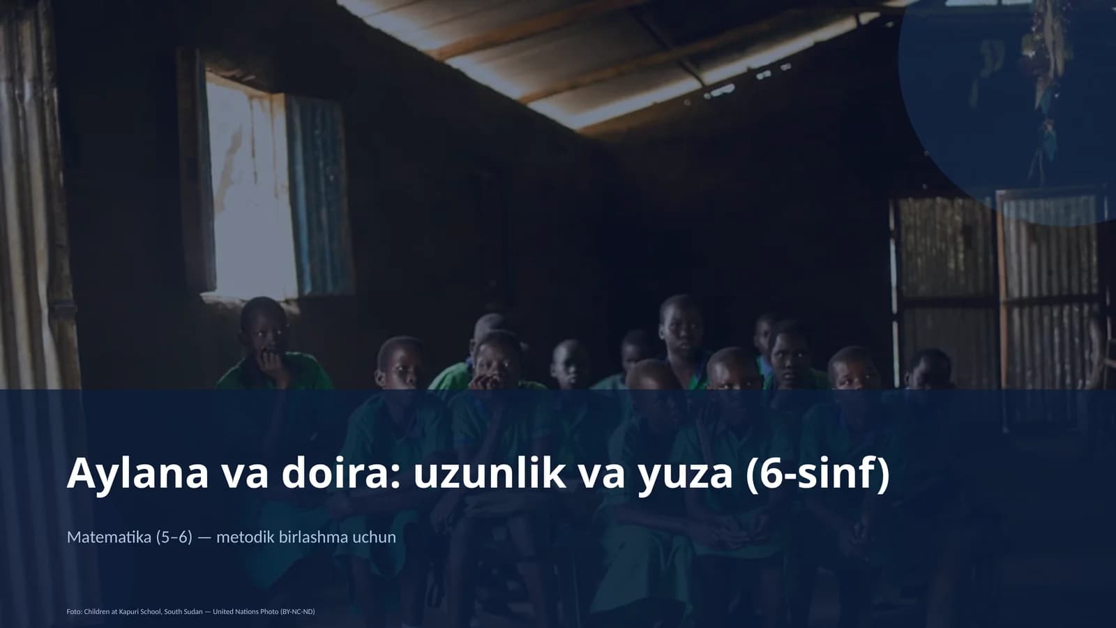 Aylana va doira: uzunlik va yuza (6-sinf)