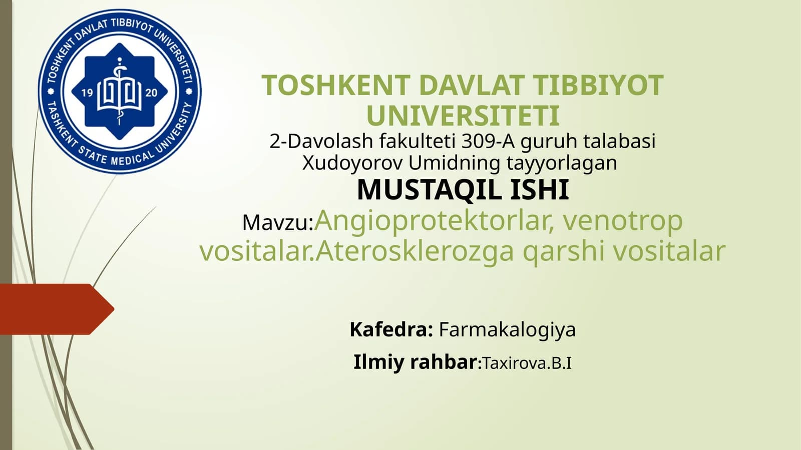 Angioprotektorlar, venotropvositalar, aterosklerozga qarshi vositalar
