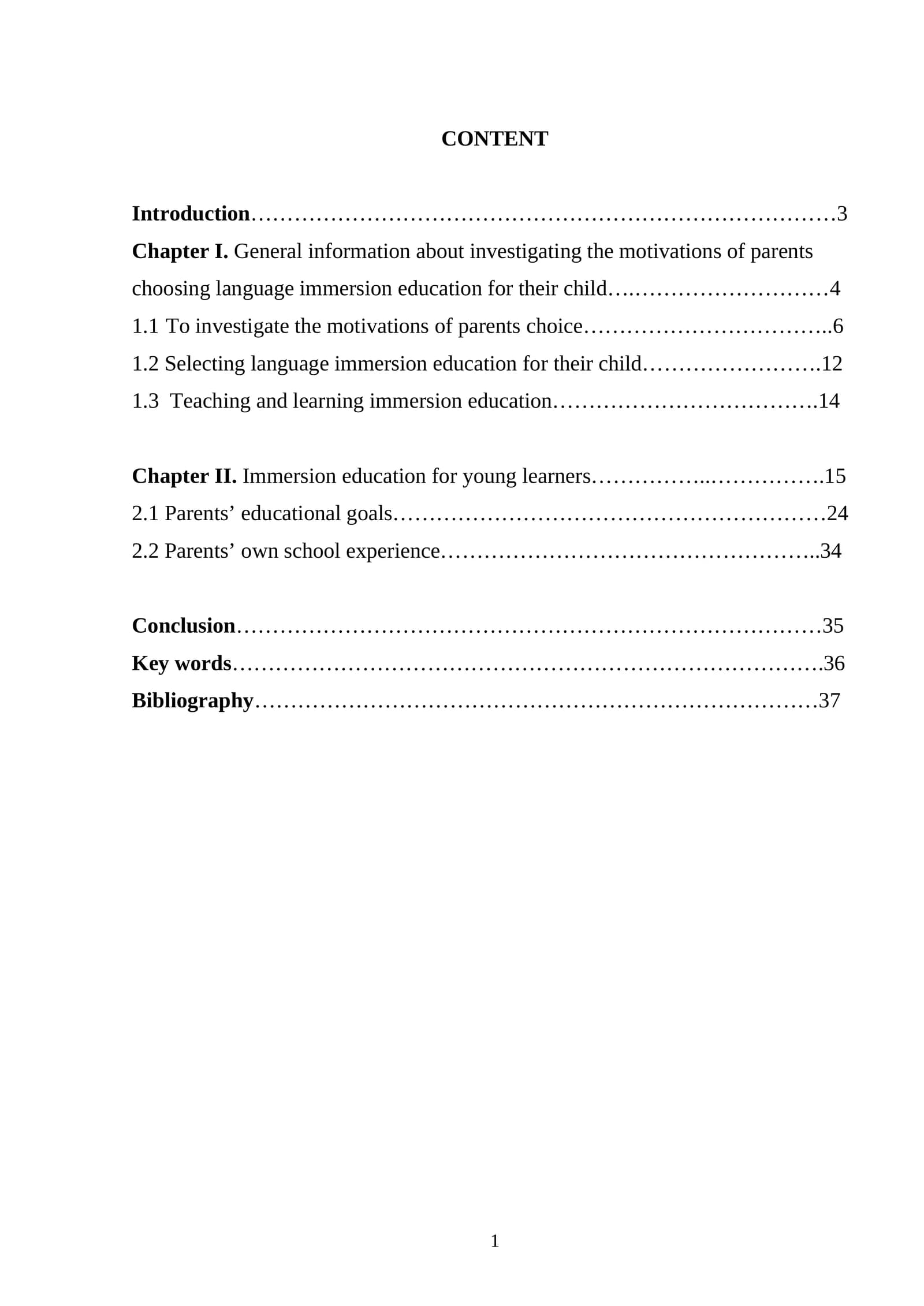 Language immersion education for their child