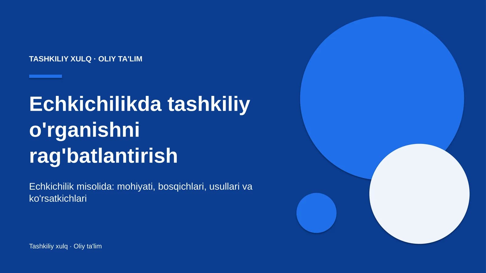 echkichilikda tashkiliy o'rganishni rag'batlantirish 7704