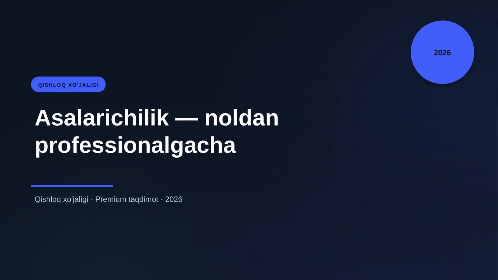 Asalarichilik — noldan professionalgacha