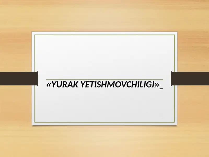 YURAK YETISHMOVCHILIGI