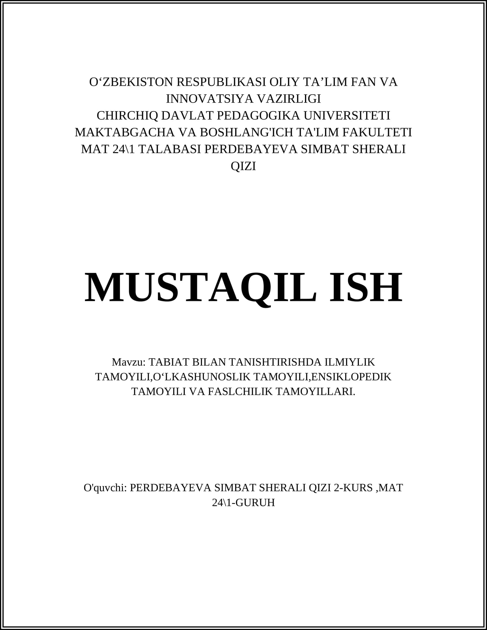 TABIAT BILAN TANISHTIRISHDA ILMIYLIK TAMOYILI
