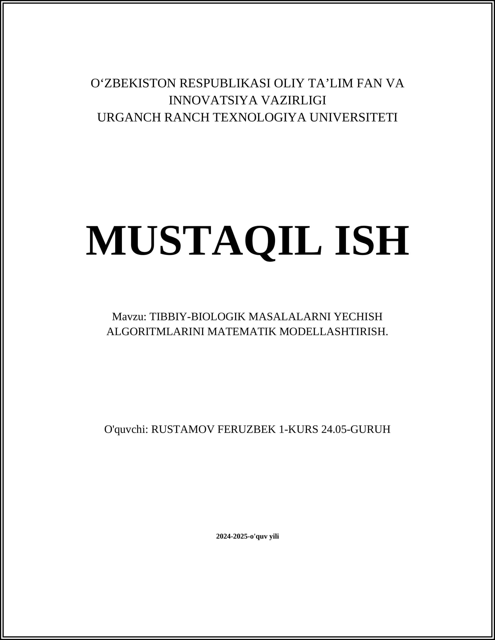 TIBBIY-BIOLOGIK MASALALARNI YECHISH ALGORITMLARINI MATEMATIK MODELLASHTIRISH