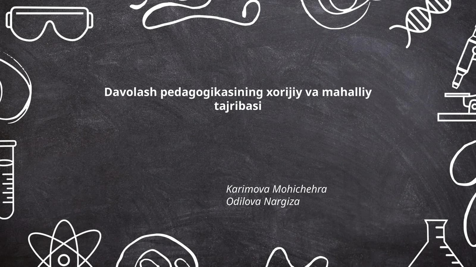 Davolash pedagogikasining xorijiy va mahalliy tajribasi