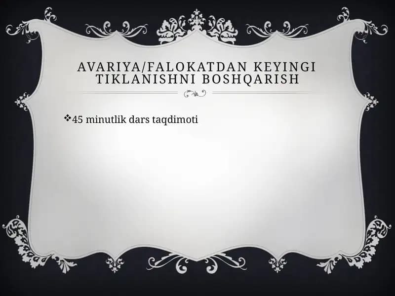 Avariya/falokatdan keyingi tiklanishni boshqarish