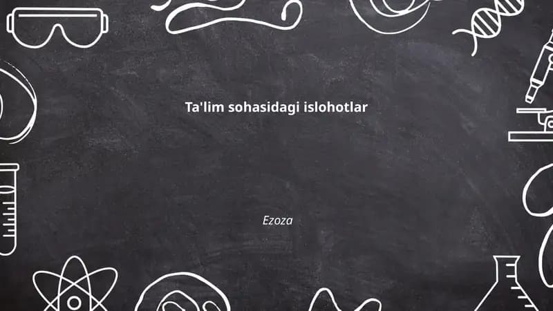 Ta'lim sohasidagi islohotlar